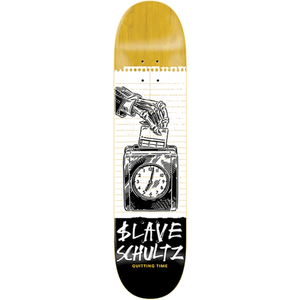 Slave Schultz Quitting Time Skateboard Deck -8.25 DECK ONLY