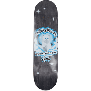 Rip N Dip In Loving Memory Skateboard Deck -8.25 Black DECK ONLY