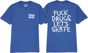 Heroin Fuck Drugs T-Shirt - Size: Large Royal Blue